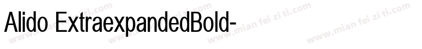 Alido ExtraexpandedBold字体转换